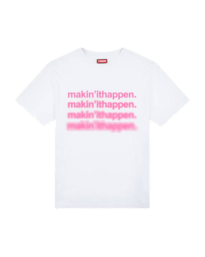 MAKIN’IT T - YNGS